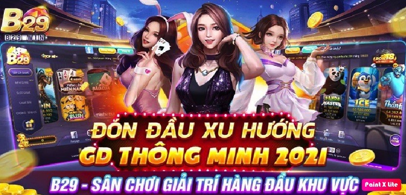 B29 win hay còn được nhiều anh em biết đến