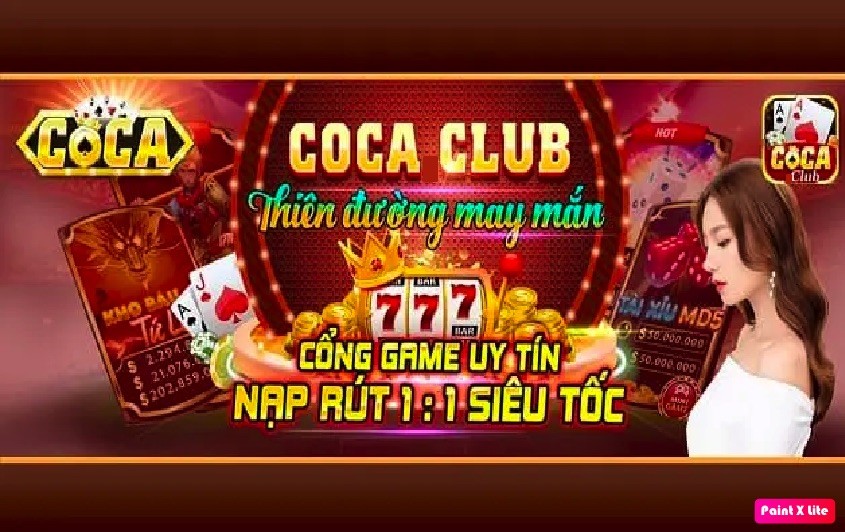 Coca club | Cập nhật link chơi mới coca.club 2022 1 Những điều mới mẻ tại coca club