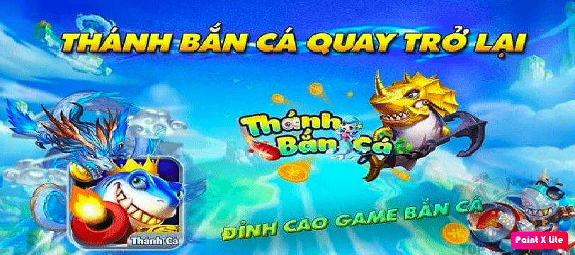 Thánh bắn cá | Game bắn cá thần thánh số 1 quay trở lại 1 Thánh bắn cá, game bắn cá thần thánh