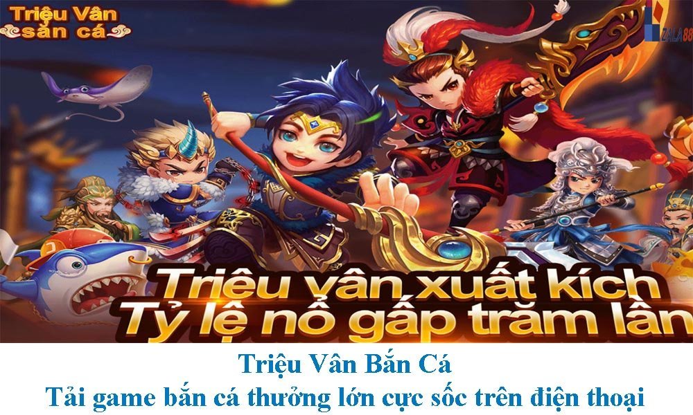 Triệu vân bắn cá| Bắn cá đổi thưởng jackpot siêu to 2023 2 Triệu vân bắn cá đã mang đến nhiều điều nổi bật