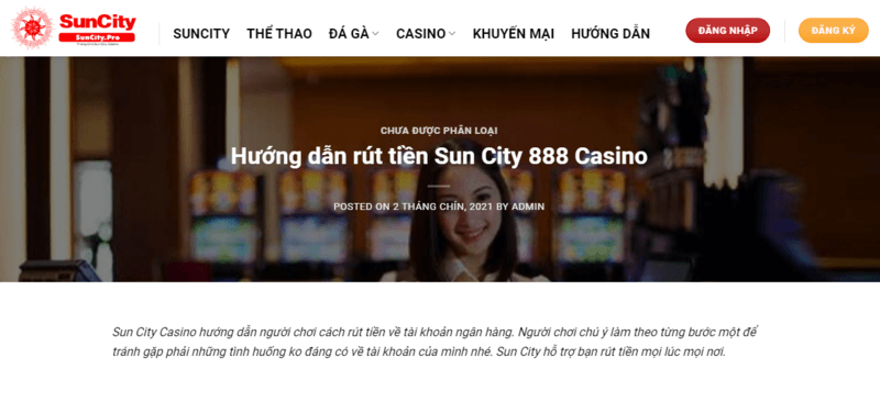 Suncity – Nhà Cái Cá Cược Xanh Chín Hàng Đầu Khu Vực 8 Rút tiền thành công về tài khoản ngân hàng không hề khó