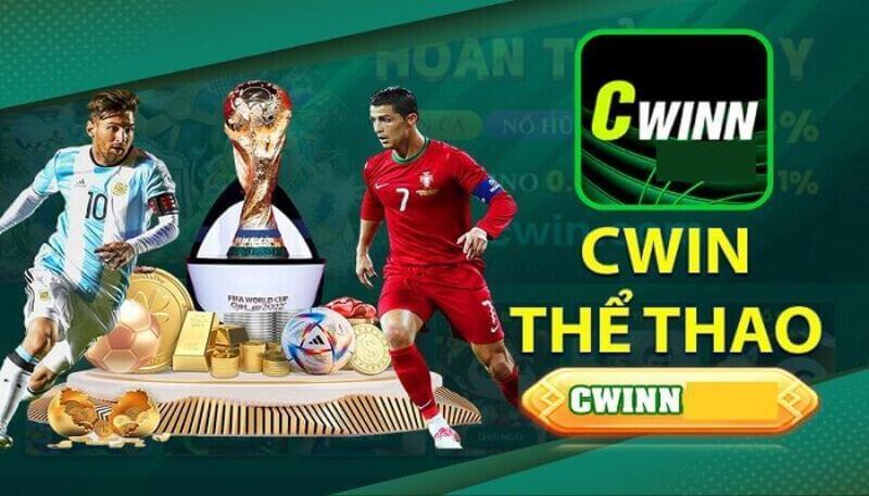 Cwin - Sòng bạc nổi tiếng nhất khu vực Đông Nam Á 3 Cá cược thể thao nhận ngàn lợi ích tại Cwin
