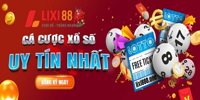 Lixi888 - Nhà cái dẫn đầu xu hướng cá cược Châu Á HOT nhất 2023 5 Chơi xổ số kiếm tiền siêu đỉnh tại Lixi888